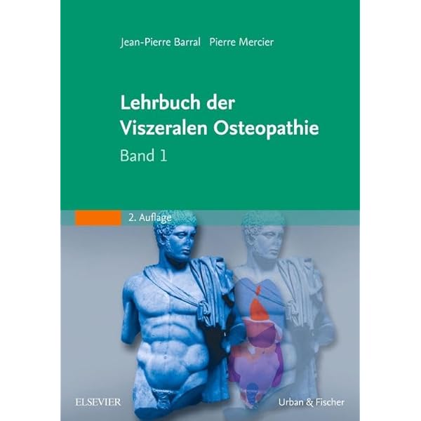 Fortgeschrittene viszerale Osteopathie : Barral, Jean-Pierre